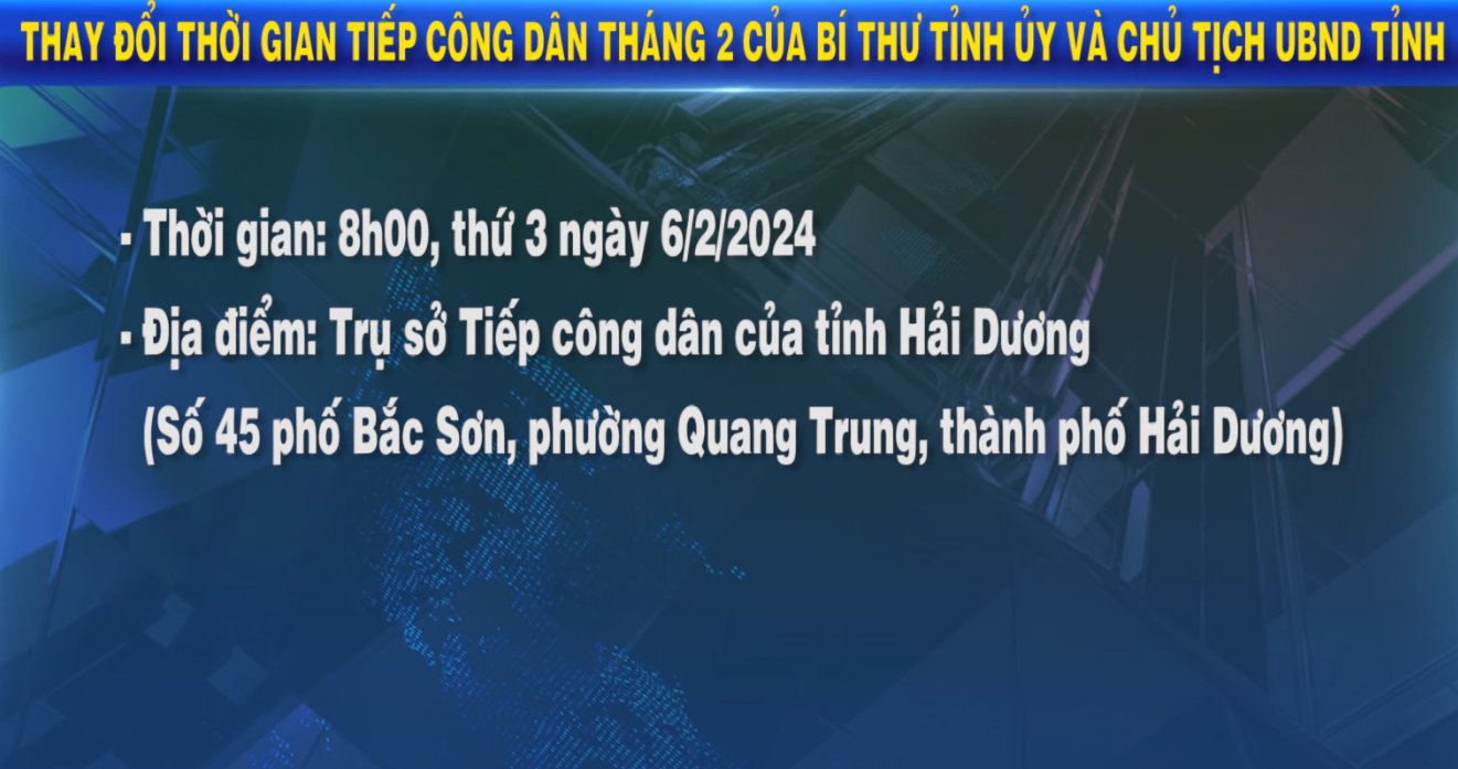 THAY ĐỔI THỜI GIAN TIẾP CÔNG DÂN THÁNG 2 CỦA BÍ THƯ TỈNH ỦY VÀ CHỦ TỊCH UBND TỈNH