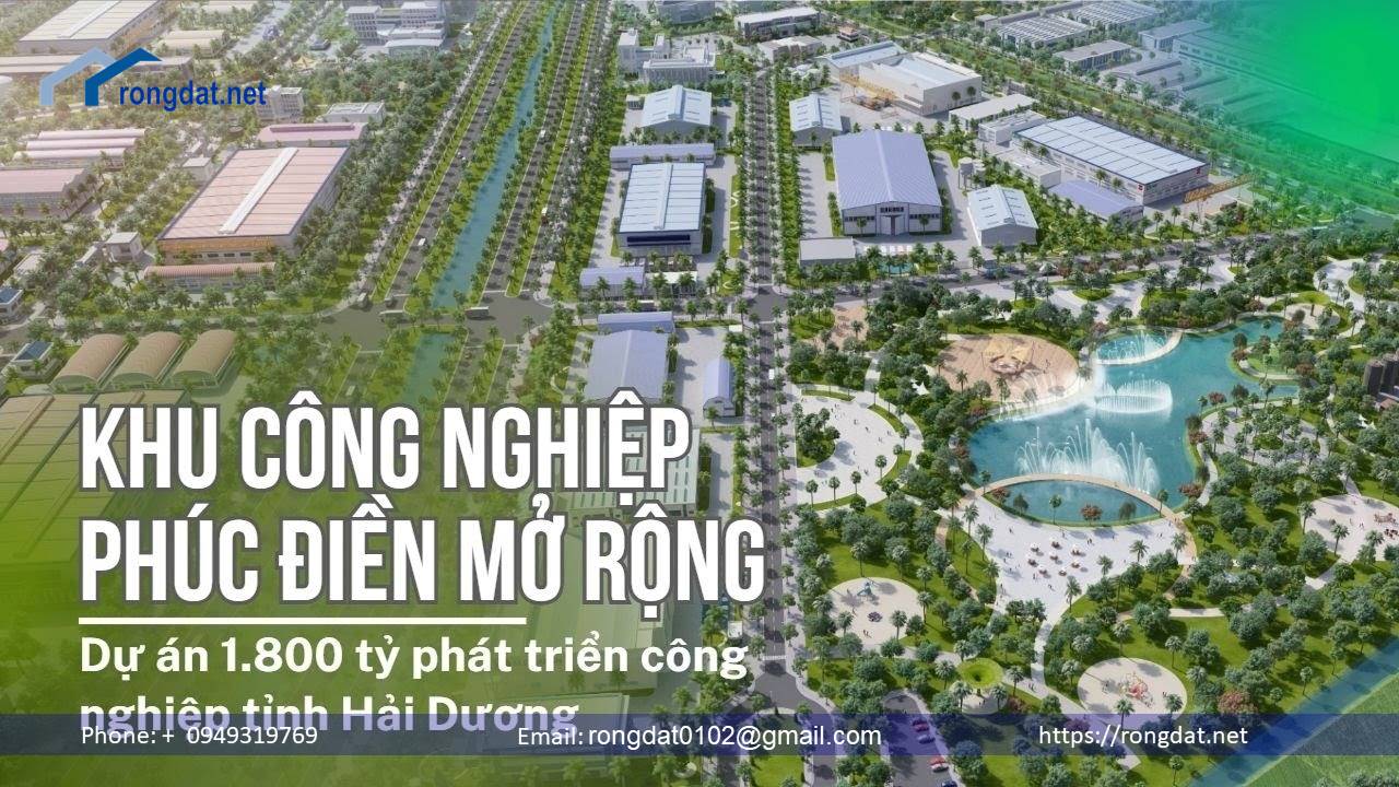 KHU CN PHÚC ĐIỀN (MỞ RỘNG) - ĐIỂM ĐẾN CỦA NHÀ ĐẦU TƯ